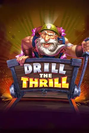 Drill The Thrill