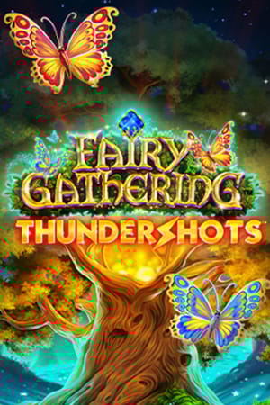 Fairy Gathering™: Thundershots™