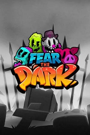 Fear the Dark