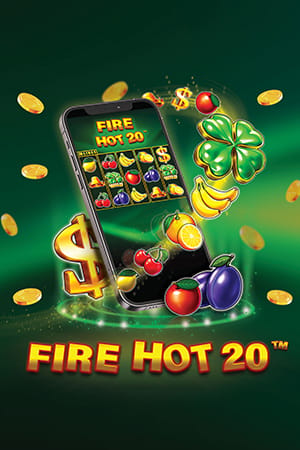 Fire Hot 20