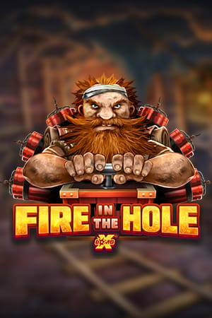 Fire In The Hole