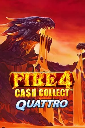 Fire 4, Cash Collect
