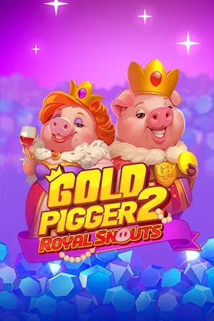 Gold Pigger 2 Royal Snouts