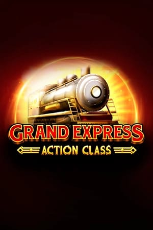 Grand Express: Action Class