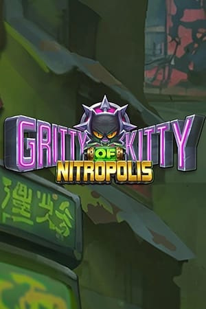 Gritty Kitty of Nitropolis