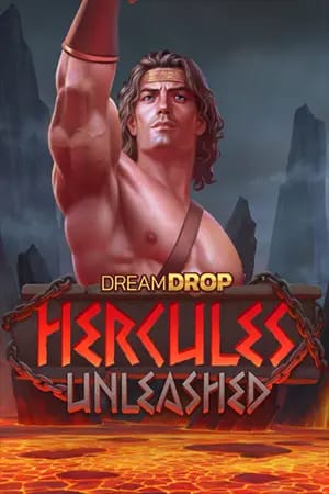 Hercules Unleashed Dream Drop