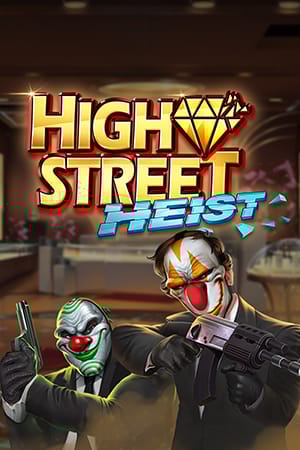 Highstreet Heist