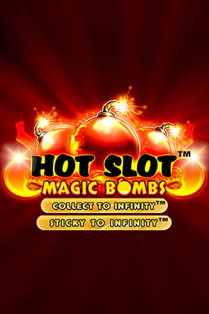 Hot Slot™: Magic Bombs