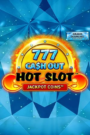 Hot Slot™ : 777 Cash Out Grand Diamond Edition