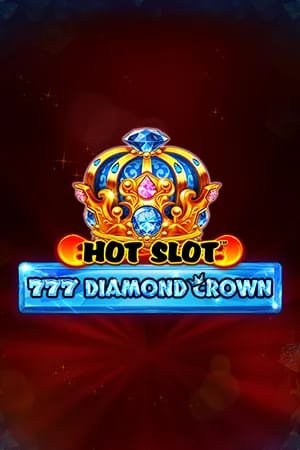 Hot Slot™: 777 Diamond Crown