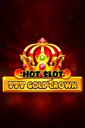Hot Slot™: 777 Gold Crown