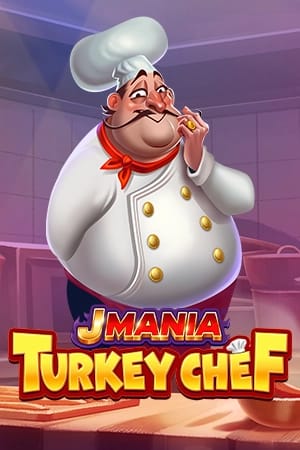 J Mania® Turkey Chef