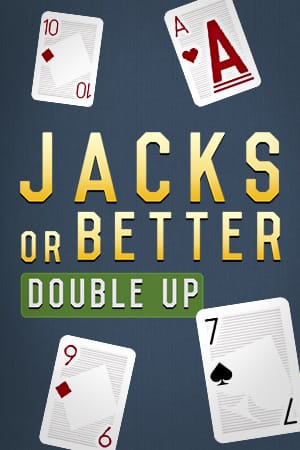 Jacks Or Better Double Up™