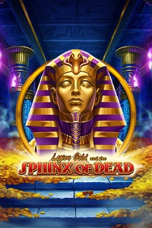 Legion Gold and the Sphinx of Dead