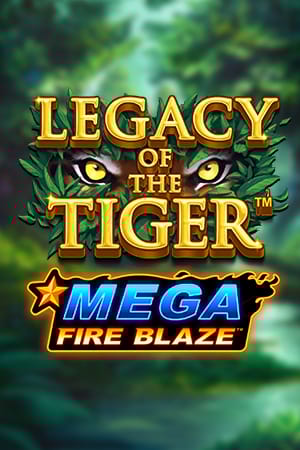 Mega Fire Blaze™ Legacy of the Tiger™