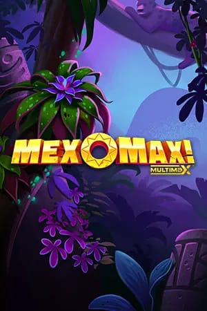 MexoMax!