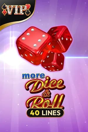 VIP More dice & roll