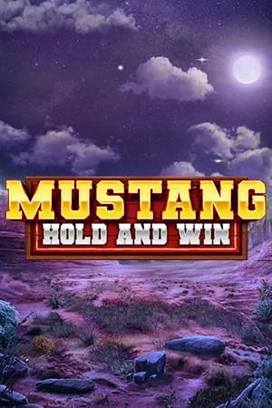 Mustang Hold and Win