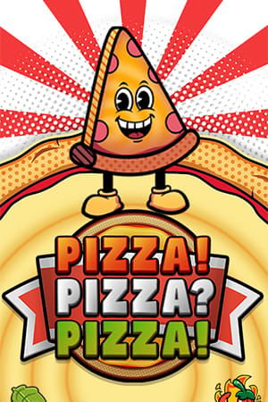 PIZZA! PIZZA? PIZZA!™