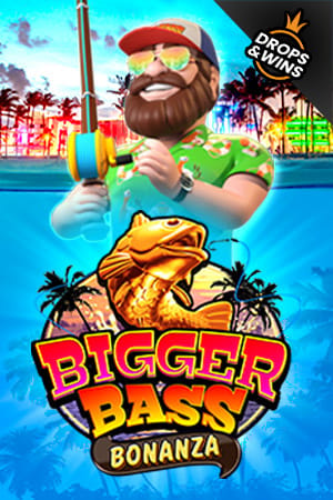 Bigger Bass Bonanza™