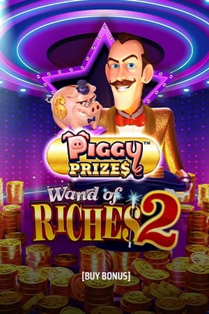 Piggy Prizes™: Wand Of Riches 2™ Buy Bonus