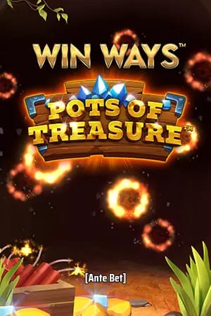 Pots of Treasure Win Ways™ Ante Bet
