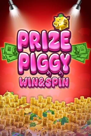 Prize Piggy Win&Spin