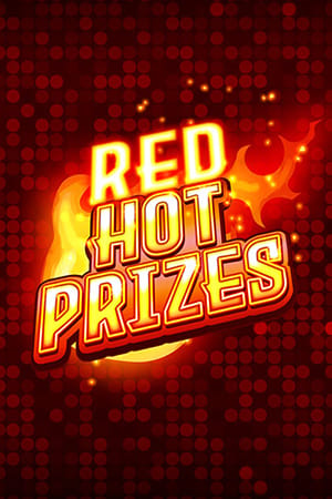 Red Hot Prizes