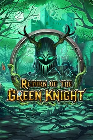 Return of the Green Knight