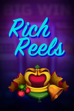 Rich Reels