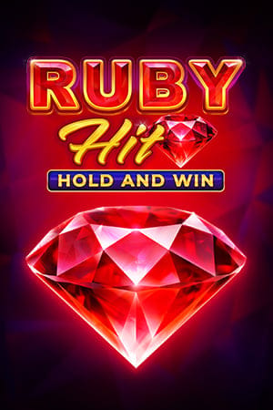 Ruby Hit: Hold and Win