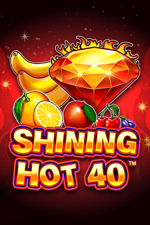 Shining Hot 40