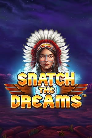 Snatch the Dreams