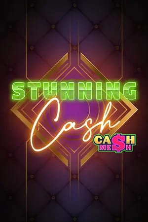 Stunning Cash