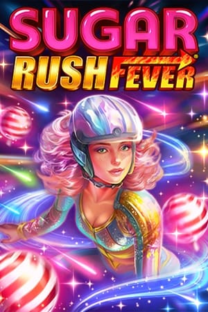 Sugar Rush Fever®