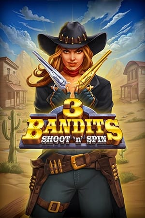 Three Bandits: Shoot ’n’ Spin Buy Bonus