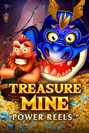 Treasure Mine Power Reels
