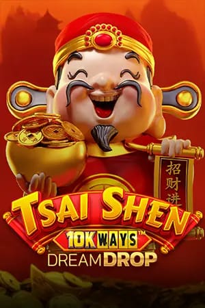 Tsai Shen 10K Ways Dream Drop