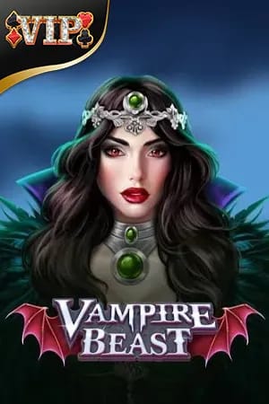 VIP Vampire beast