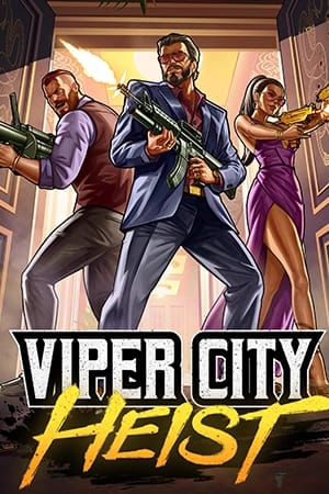 Viper City Heist