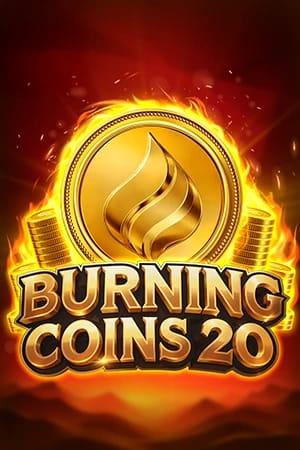 Burning Coins 20