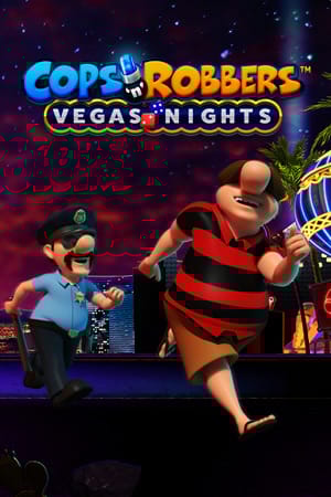 Cops ‘n’ Robbers™ Vegas Nights