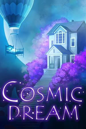 Cosmic Dream