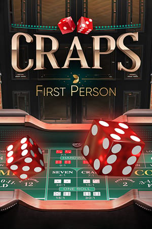 First Person Craps