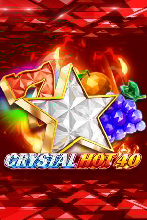 Crystal Hot 40