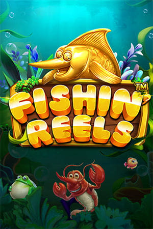 Fishin' Reels™