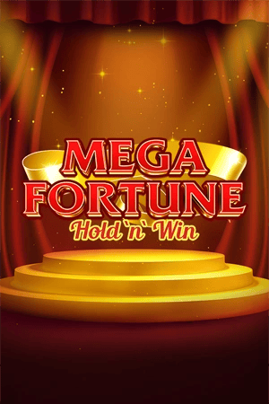 Mega Fortune Hold ‘N Win