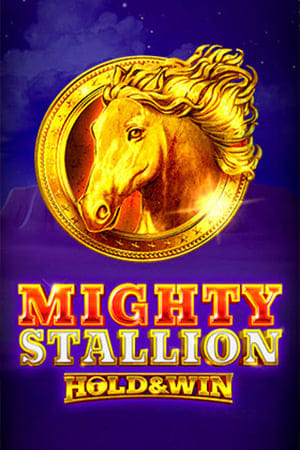 Mighty Stallion Hold & Win