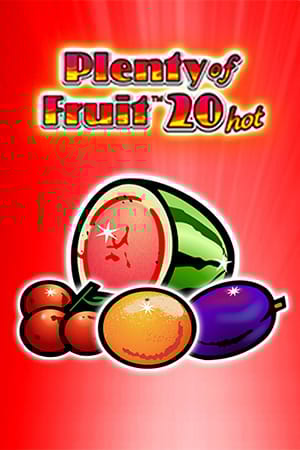 Plenty of Fruit 20 hot