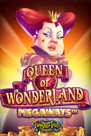 Queen of Wonderland Megaways